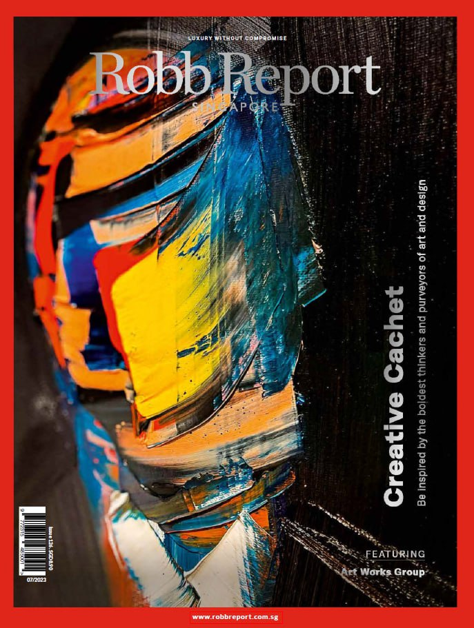 Robb Report Singapore – Issue 126, 202307